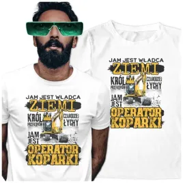 tshirt-operatora-wladca-ziemi-prezent-koparka-xs