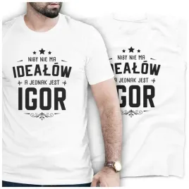 tshirt-imie-idealny-dla-igora-prezent-xxl