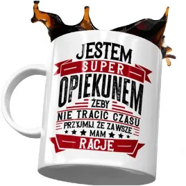 kubek-super-opiekun-zawsze-mam-racje