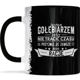 kubek-zawsze-mam-racje-dla-golebiarza