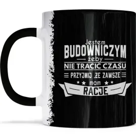 kubek-zawsze-mam-racje-dla-budowniczego