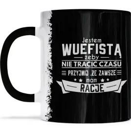 kubek-zawsze-mam-racje-dla-wuefisty