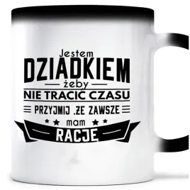 kubek-magiczny-dziadek-zawsze-mam-racje
