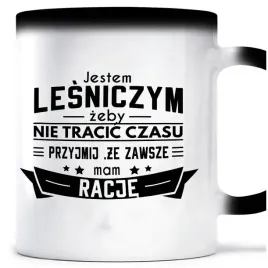 kubek-magiczny-lesniczy-zawsze-mam-racje