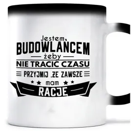 kubek-magiczny-budowlaniec-zawsze-mam-racje