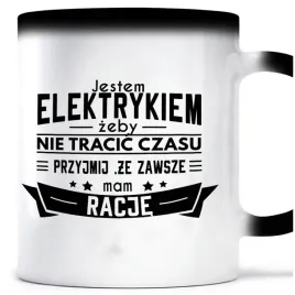 kubek-magiczny-elektryk-zawsze-mam-racje