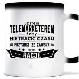 kubek-magiczny-telemarketer-zawsze-mam-racje