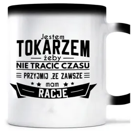 kubek-magiczny-tokarz-zawsze-mam-racje