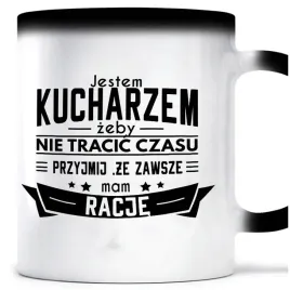 kubek-magiczny-kucharz-zawsze-mam-racje