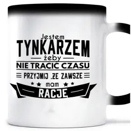 kubek-magiczny-tynkarz-zawsze-mam-racje
