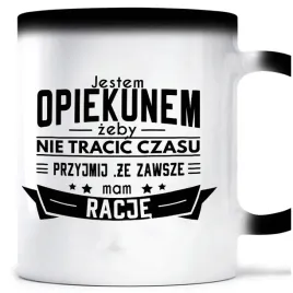 kubek-magiczny-opiekun-zawsze-mam-racje
