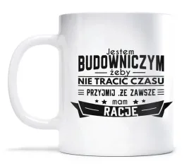 kubek-dla-budowniczego-zawsze-mam-racje