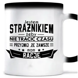 kubek-magiczny-straznik-zawsze-mam-racje