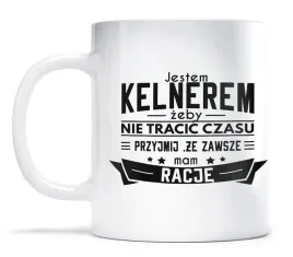 kubek-dla-kelnera-zawsze-mam-racje