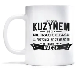 kubek-dla-kuzyna-zawsze-mam-racje