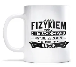 kubek-dla-fizyka-zawsze-mam-racje