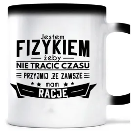 kubek-magiczny-zawsze-mam-racje-fizyk