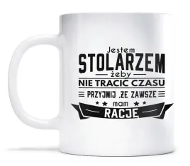 kubek-dla-stolarza-zawsze-mam-racje