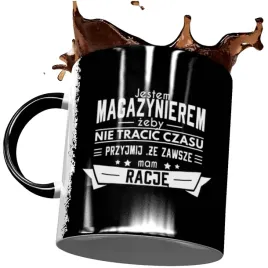 kubek-magazynier-zawsze-mam-racje-swieta