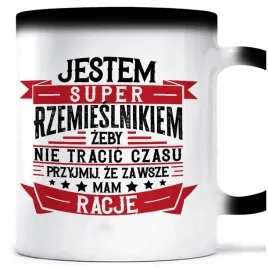 kubek-magiczny-mam-zawsze-racje-rzemieslnik