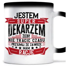 kubek-magiczny-mam-zawsze-racje-dekarz