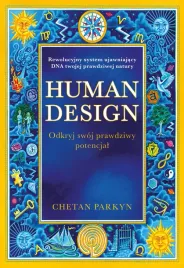 human-design-odkryj-swoj-prawdziwy-potencjal