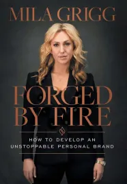 ksiazka-forged-by-fire-autor-mila-grigg-marka-osobista-rozwoj-biznes