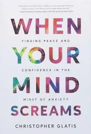 ksiazka-when-your-mind-screams-autor-christopher-glatis-twarda-okladka
