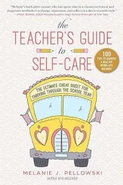 ksiazka-the-teacher-s-guide-to-self-care-autor-melanie-j-pellowski