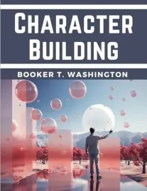 ksiazka-character-building-autor-booker-t-washington-miekka-okladka