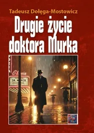 drugie-zycie-doktora-murka-tw-tadeusz-dolega-mostowicz