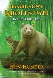 bambusowe-krolestwo-t-2-rzeka-sekretow-erin-hunter-marta-ziegler