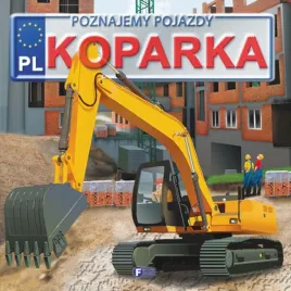 poznajemy-pojazdy-koparka-twarda-oprawa