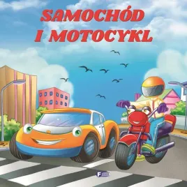 samochod-i-motocykl-ksiazka-dla-dzieci
