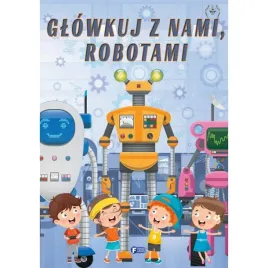 glowkuj-z-nami-robotami-lamiglowki-dla-dzieci