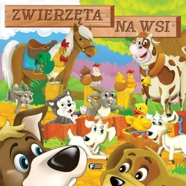 zwierzeta-na-wsi-ksiazki-dla-dzieci-twarda-oprawa