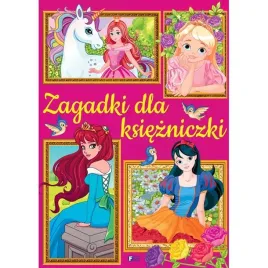 ksiazka-dla-dzieci-zagadki-dla-ksiezniczki-labirynty-lamiglowki-krolewskie