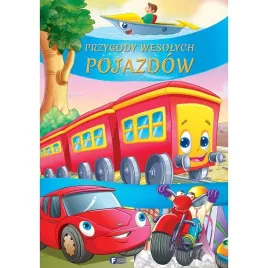 przygody-wesolych-pojazdow-bajki-dla-dzieci-twarda-oprawa-128-str