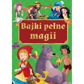 bajki-pelne-magii-basnie-dla-dzieci-oprawa-twarda-240-stron