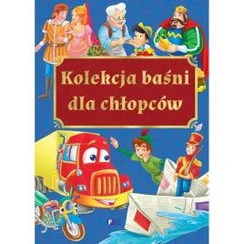 kolekcja-basni-dla-chlopcow-bajki-dla-dzieci-oprawa-twarda-240-stron