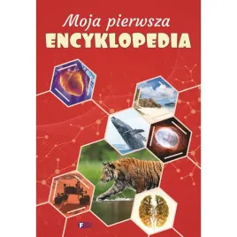 moja-pierwsza-encyklopedia-dla-dzieci-oprawa-twarda-128-stron
