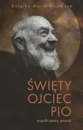 swiety-ojciec-pio-wspolczesny-prorok