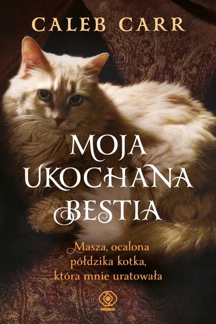 moja-ukochana-bestia-caleb-carr