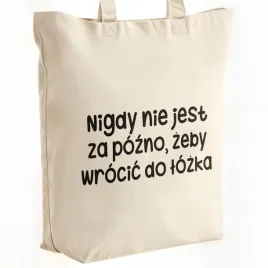 torba-bawelniana-premium-nigdy-nie-jest-za-pozno-zabawny-prezent