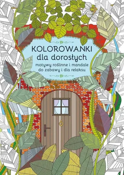 MOTYWY ROŚLINNE Kolorowanki dla dorosłych