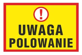 tablica-uwaga-polowanie-zgodna-z-rozporzadzeniem-ustawa-wymiar-40x60cm