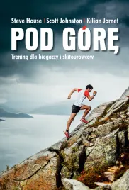pod-gore-trening-dla-biegaczy-i-skiturowcow-steve-house