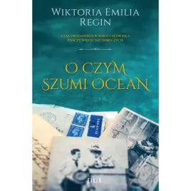 o-czym-szumi-ocean-wiktoria-emilia-regin