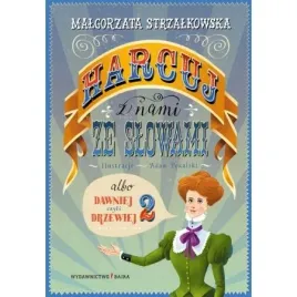 harcuj-z-nami-ze-slowami-malgorzata-strzalkowska