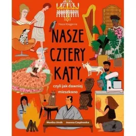 nasze-cztery-katy-czyli-jak-dawniej-mieszkano-monika-utnik-strugala